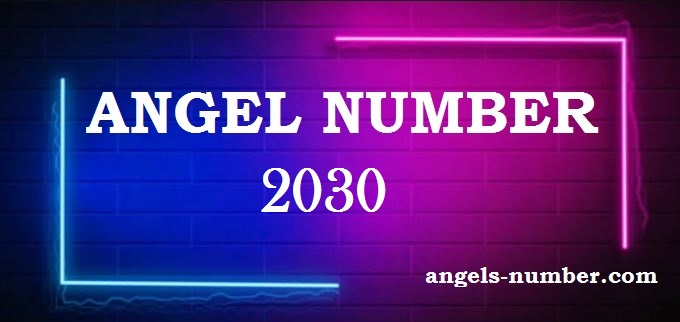 2030 Angel Number
