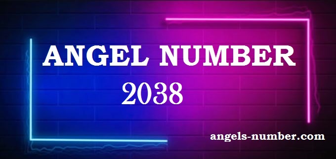 2038 Angel Number