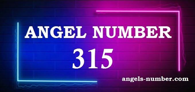 315 Angel Number What Does It Mean