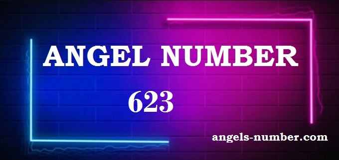 623 Angel Number What Does It Mean