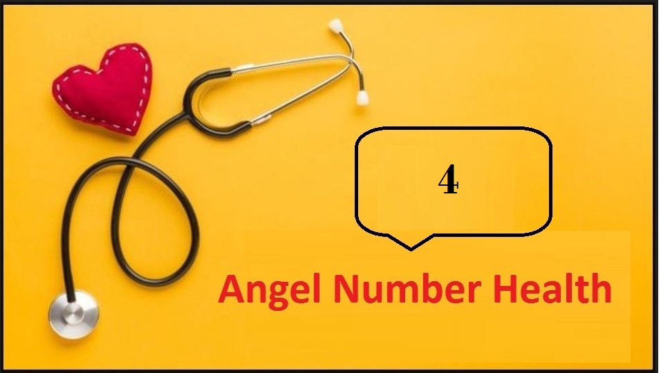 4 Angel Number For Health