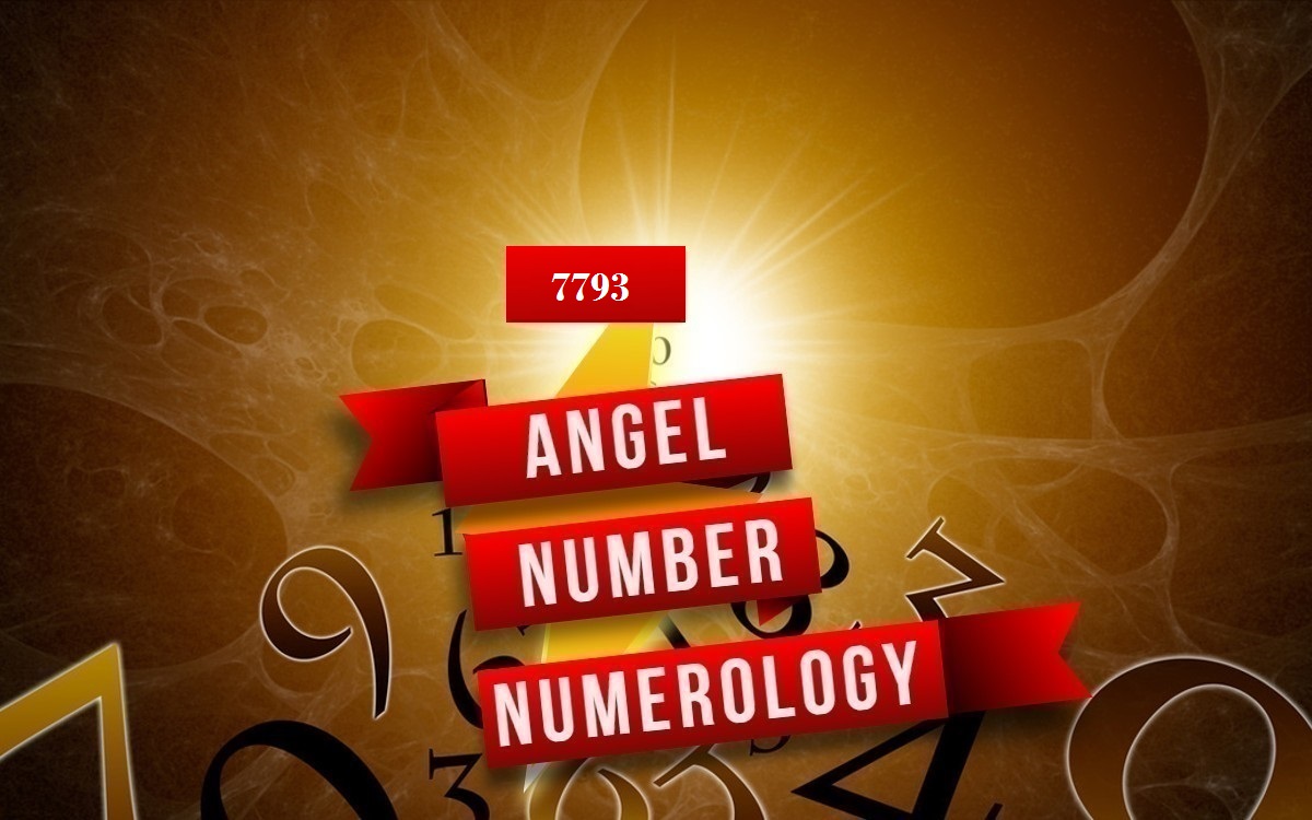 7793 Angel Number Numerology