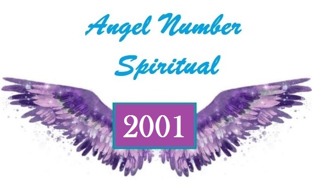 Spiritual Meaning Of Angel Number 2001