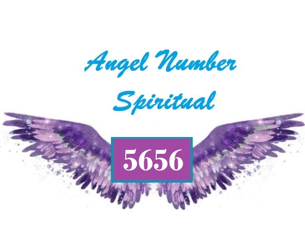 Spiritual Meaning Of Angel Number 5656