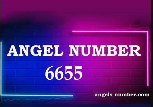 6655 Angel Number