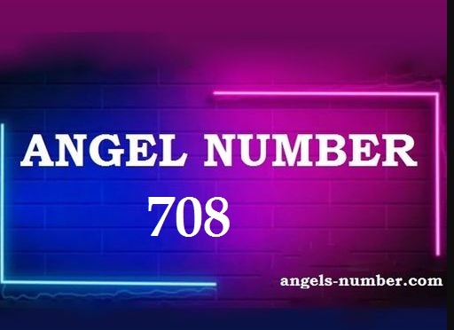 708 Angel Number