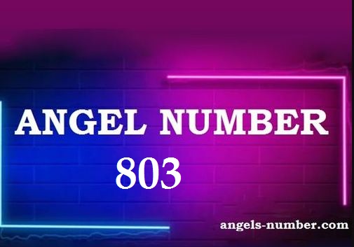 803 Angel Number