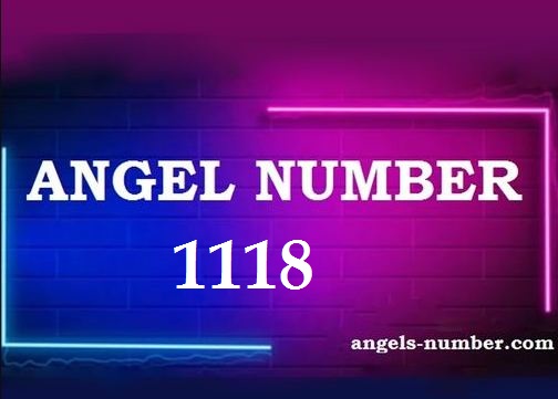 1118 Angel Number Meaning