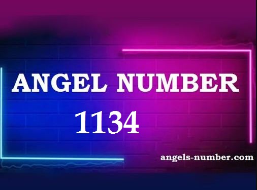 1134 Angel Number Meaning