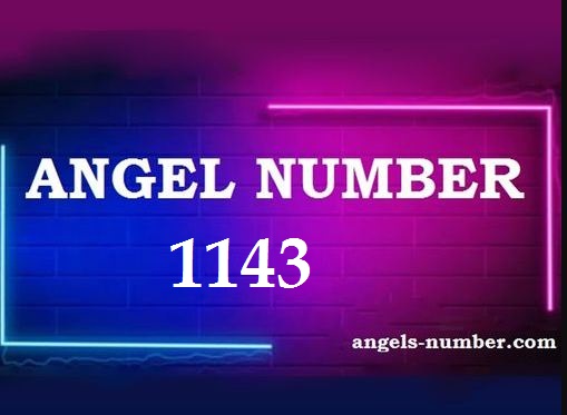 1143 Angel Number Meaning