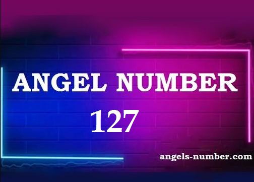 127 Angel Number Meaning: A Complete Guide