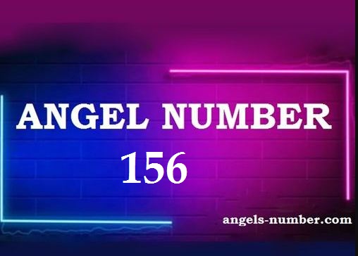 156 Angel Number Meaning