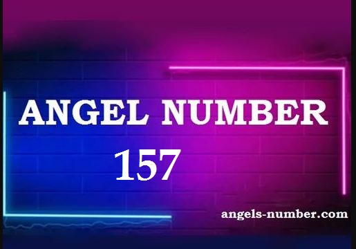 157 Angel Number Meaning