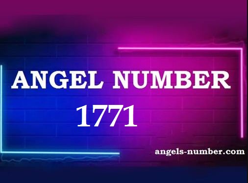 1771 Angel Number Meaning