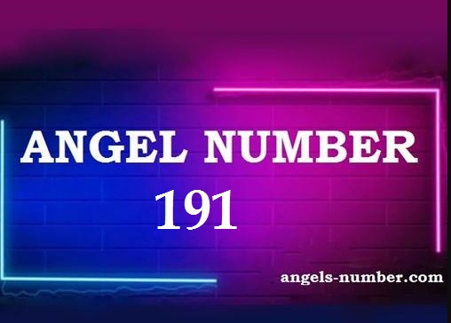 191 Angel Number Meaning