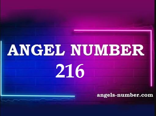 216 Angel Number Meaning