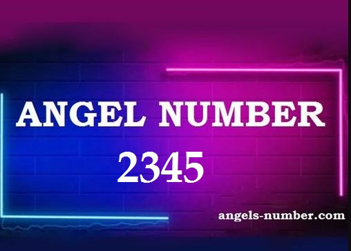 2345 Angel Number Meaning