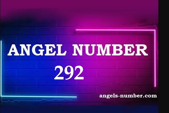292 Angel Number Meaning