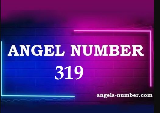 319 Angel Number