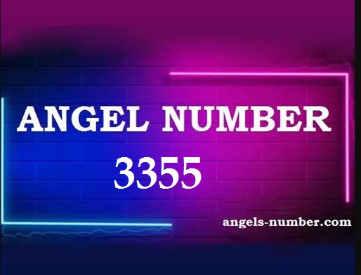 3355 Angel Number Meaning: A Complete Guide