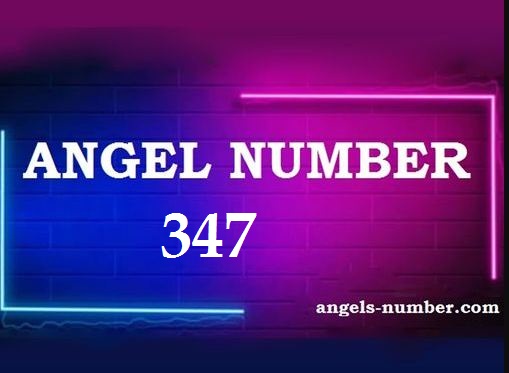 347 Angel Number Meaning