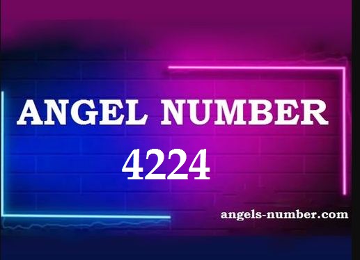4224 Angel Number Meaning