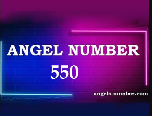 550 Angel Number Meaning