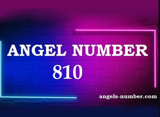 810 Angel Number Meaning