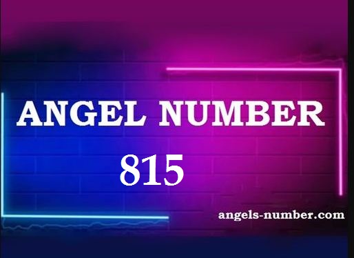 815 Angel Number Meaning