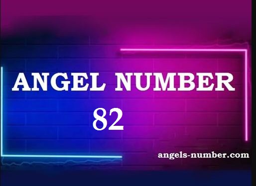 82 Angel Number Meaning