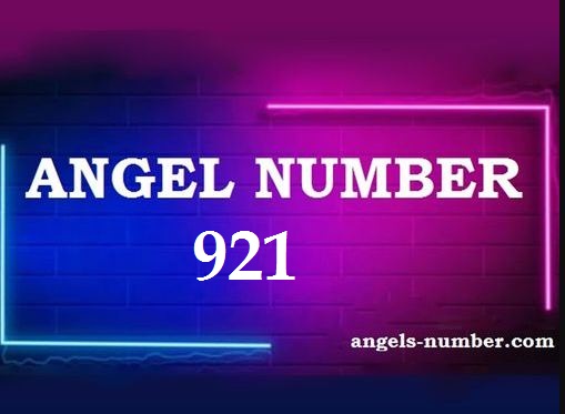 921 Angel Number Meaning