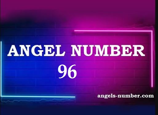96 Angel Number Meaning